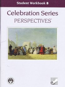 Student Workbook 8 (Celebration Series Perspectives)