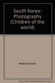 South Korea: Photography (Children of the world)