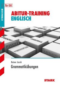Abitur Training Englisch. Grammatikübung Oberstufe.