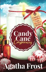 Candy Cane Conspiracies (Claire's Candles Cozy Mystery)