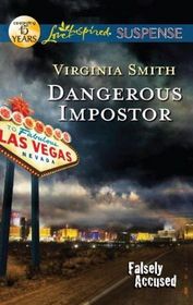 Dangerous Impostor (Falsely Accused, Bk 1) (Love Inspired Suspense, No 279) (Large Print)