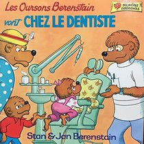 Les Oursons Berenstain Vont Chez Le Dentiste (Premires expriences)