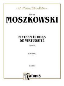 Moszkowski / 15 Etudes Op.72 (Kalmus Edition)