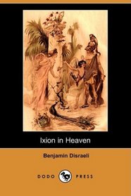 Ixion in Heaven (Dodo Press)