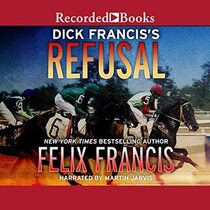 Dick Francis's Refusal (Sid Halley, Bk 5) (Audio CD) (Unabridged)