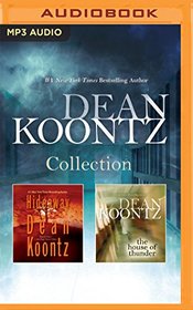 Dean Koontz - Collection: Hideaway & The House of Thunder