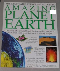 The Illustrated Science Encyclopedia Amazing Planet Earth