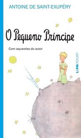 O Pequeno Principe (Ed. de Bolso) (Em Portugues do Brasil)