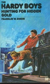 Hunting for Hidden Gold (Hardy Boys, Book 5)