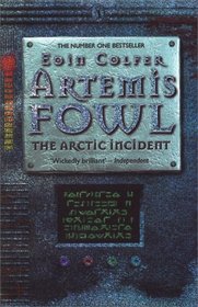 The Arctic Incident (Artemis Fowl, Bk 2)