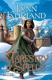 A Tapestry of Spells (Nine Kingdoms: Ruith and Sarah, Bk 1)