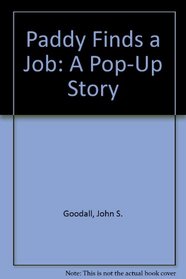 Paddy Finds a Job: A Pop-Up Story