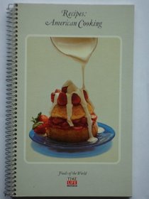 American Cooking: Recipe Bk (Foods of the World)