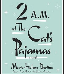 2 A.M. at The Cat's Pajamas (Audio CD) (Unabridged)