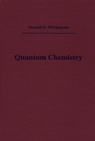 Quantum Chemistry (Physical Chemistry Series)