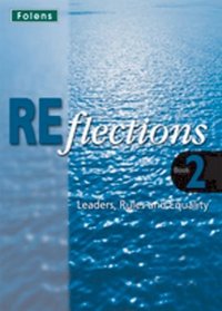 REflections: Leaders Rules & Equality Student Bk (12-13)