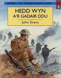 Hedd Wyn A'r Gadair Ddu (Storiau Hanes Cymru) (Welsh Edition)