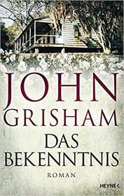 Das Bekenntnis (The Reckoning) (German Edition)