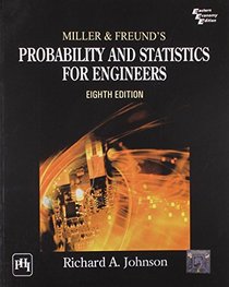 Miller & Freund'S Probability And Statistics For Engineers, 8Th Ed.
