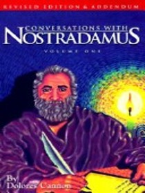 Conversations With Nostradamus - Volume One