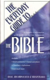 The Everyday Guide to the Bible