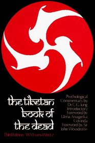 The Tibetan Book of the Dead or The After-Death Experiences on the Bardo Plane (3rd Edition)