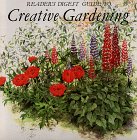 Reader's digest guide to creative gardening
