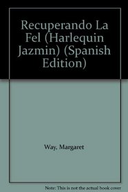 Recuperando La Felicidad (Outback Bridegroom) (Harlequin Jazmin, No 1859) (Spanish Edition)