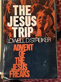 The Jesus trip; advent of the Jesus freaks