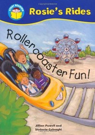 Rollercoaster Fun! (Start Reading: Rosie's Rides)