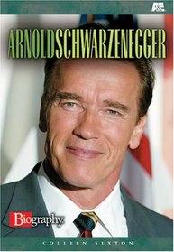 Arnold Schwarzenegger (AE Biography)