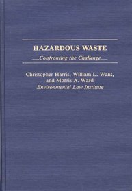 Hazardous Waste: Confronting the Challenge