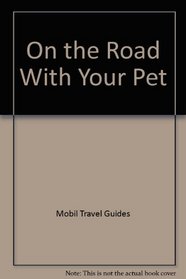 On the Road With Your Pet
