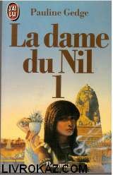 LA Dame du Nil Tome 1 (J'ai lu, #1223)