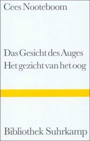 Das Gesicht des Auges / Het gezicht van het oog. Gedichte. Zweisprachig Deutsch / Niederlndisch.