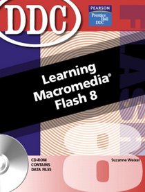 DDC Learning Macromedia Flash (2nd Edition) (DDC Learning Series)