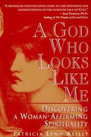 A God Who Looks Like Me: Discovering a Woman-Affirming Spirituality