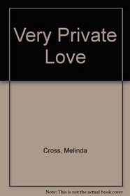 Very Private Love