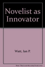 Novelist as Innovator