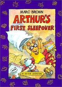 Arthur's First Sleepover:  An Arthur Adventure
