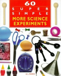 60 Super Simple More Science Experiments (60 Super Simple)