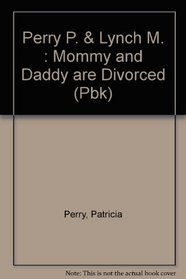Mommy and Daddy are Getting Divorced