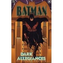 Batman: Dark allegiances