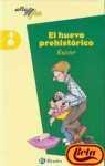 El huevo prehistorico/ The Prehistoric Egg (Altamar/ at See) (Spanish Edition)