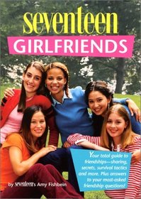 The Truth About Girlfriends (Seventeen)