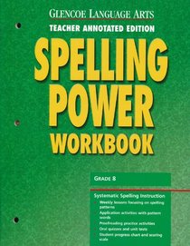Glencoe Language Arts Spelling Power Workbook, Grade 8, Tae
