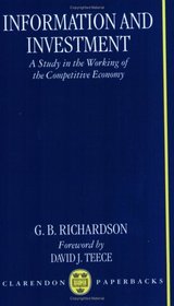 Information and Investment: A Study in the Working of the Competitive Economy