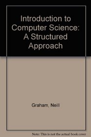 Introduction to Computer Science: A Structured Approach