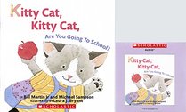 Kitty Cat, Kitty Cat, Are You Going to School By Bill Martin Jr. Paperback Book and Audio Cd