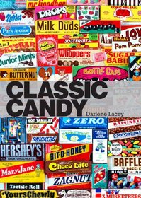 Classic Candy: America's Favorite Sweets, 195080 (Shire Library)